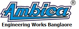 Ambica Engineering Works Bangalore